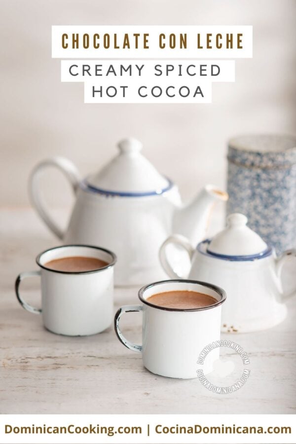 Cholate con leche (creamy spiced hot cocoa) recipe.