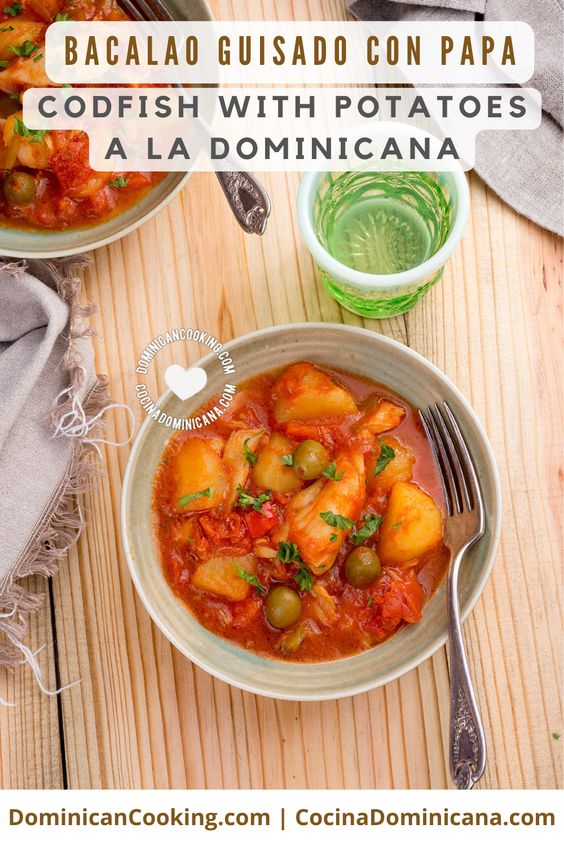 Bacalao guisado con papa (codfish with potatoes a la Dominicana) recipe.