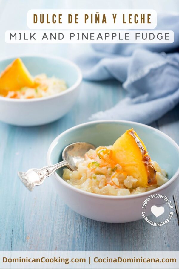 Dulce de piña y leche (milk and pineapple fudge) recipe.