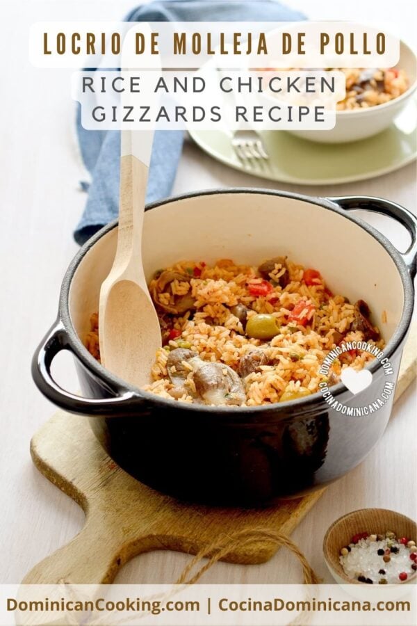 Locrio de molleja de pollo (rice and chicken gizzards) recipe.