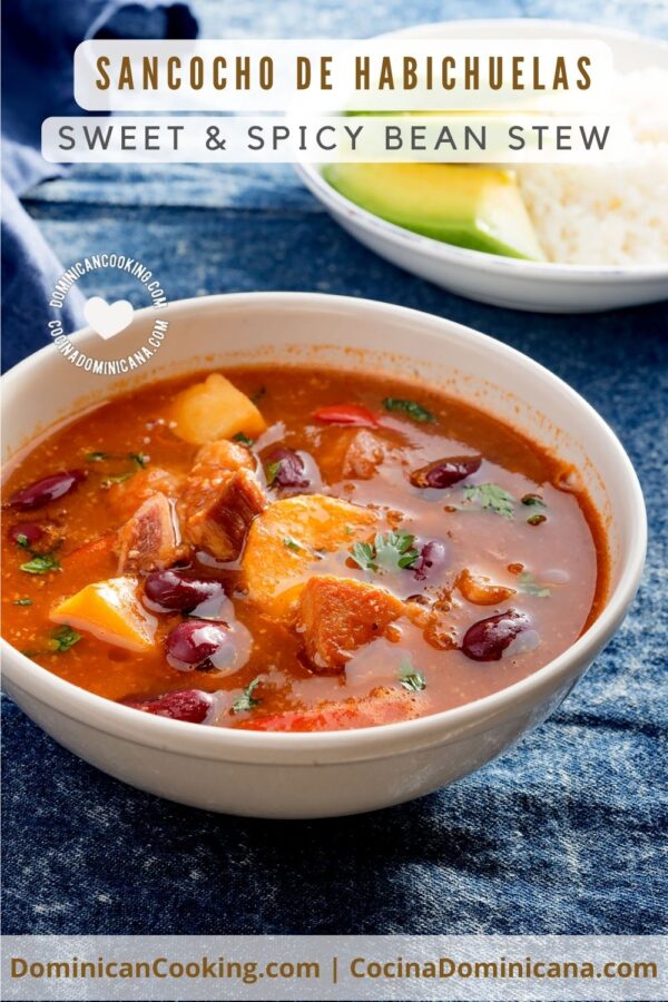 Sancocho de habichuelas (sweet and spicy bean stew) recipe.
