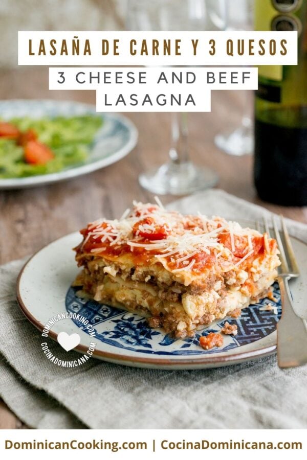 Dominican-style 3 cheese and beef lasagna recipe.