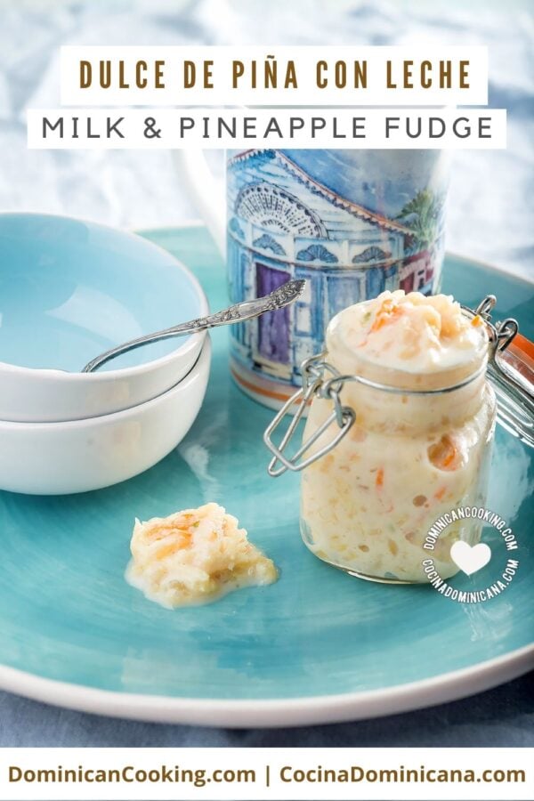 Dulce de piña y leche (milk and pineapple fudge) recipe.