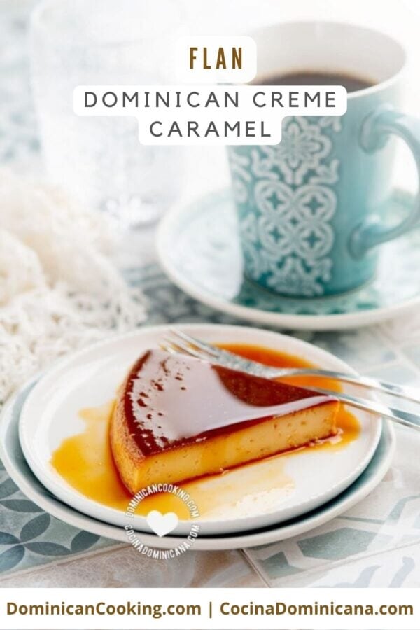 Flan de leche (Dominican creme caramel) recipe.