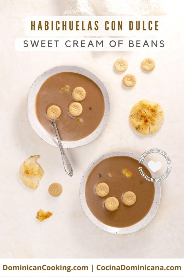 Habichuelas con dulce (sweet cream of beans) recipe.