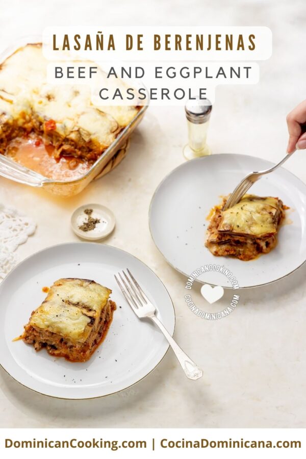 Lasagna de berenjenas con carne (beef and eggplant casserole) recipe.