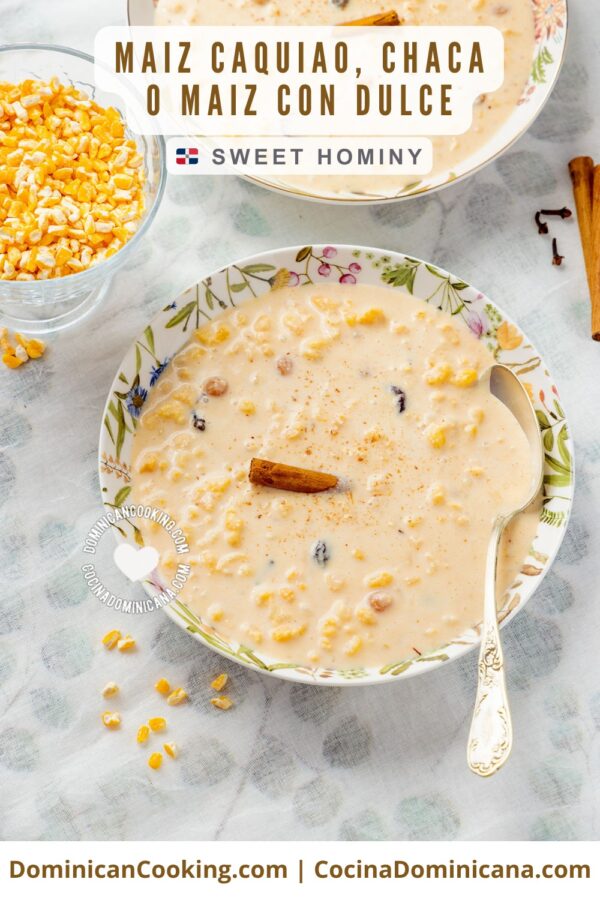 Maíz caquiao or Chacá (sweet hominy).