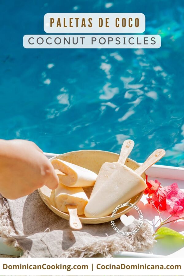 Paletas de coco (coconut popsicles) recipe.