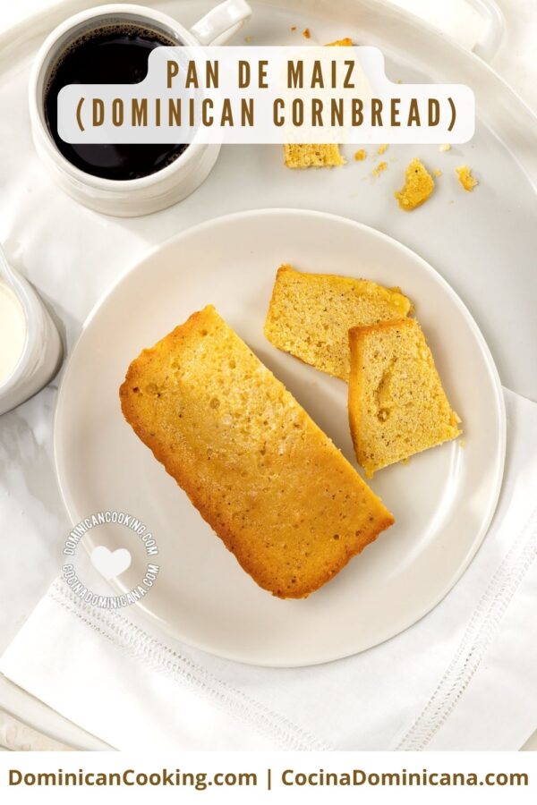 Pan de maíz (dominican cornbread) recipe.