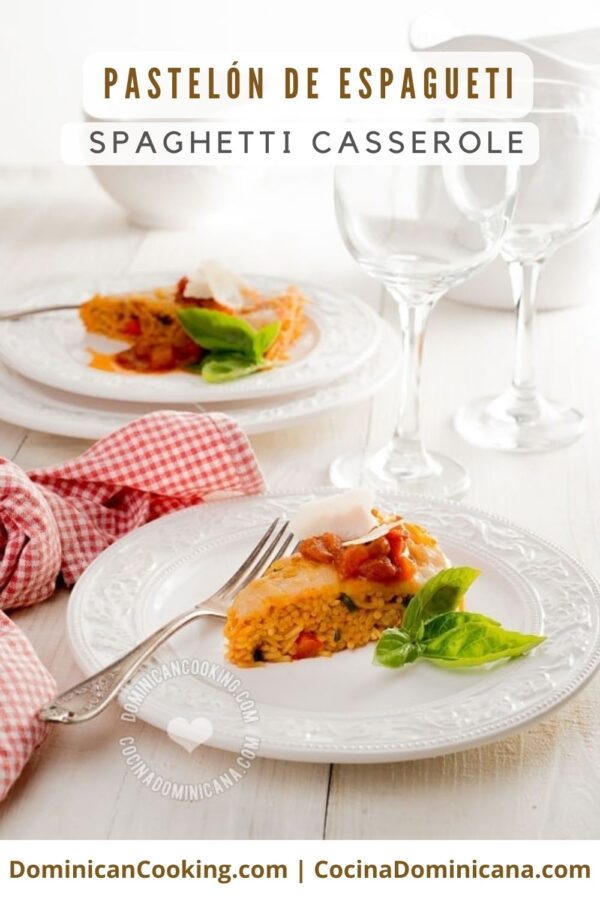 Pastelon de espagueti (spaghetti casserole) recipe.
