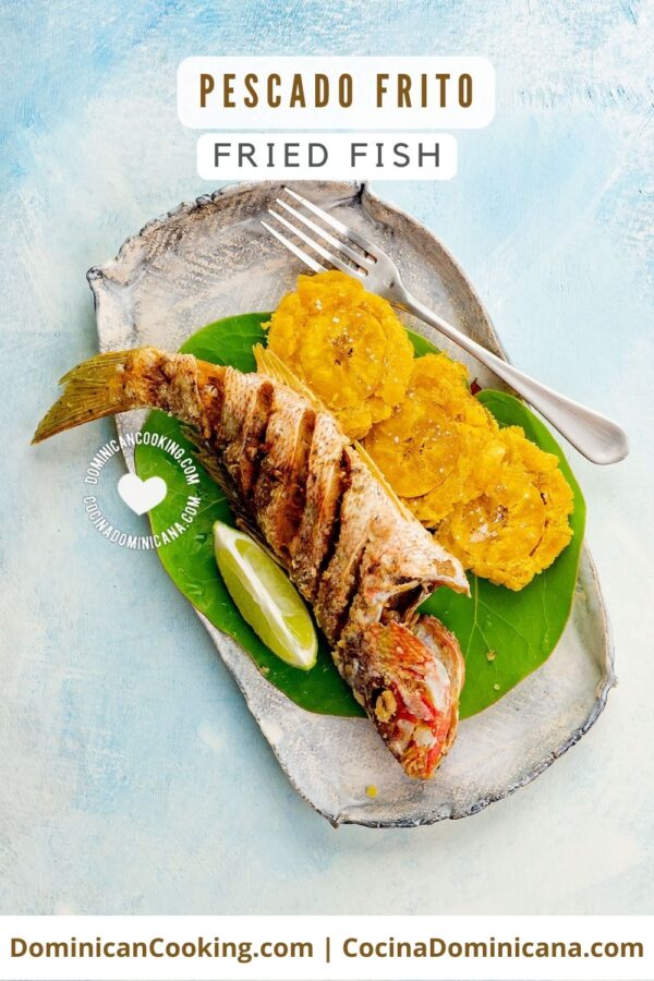 Pescado frito (Dominican fried fish) recipe.