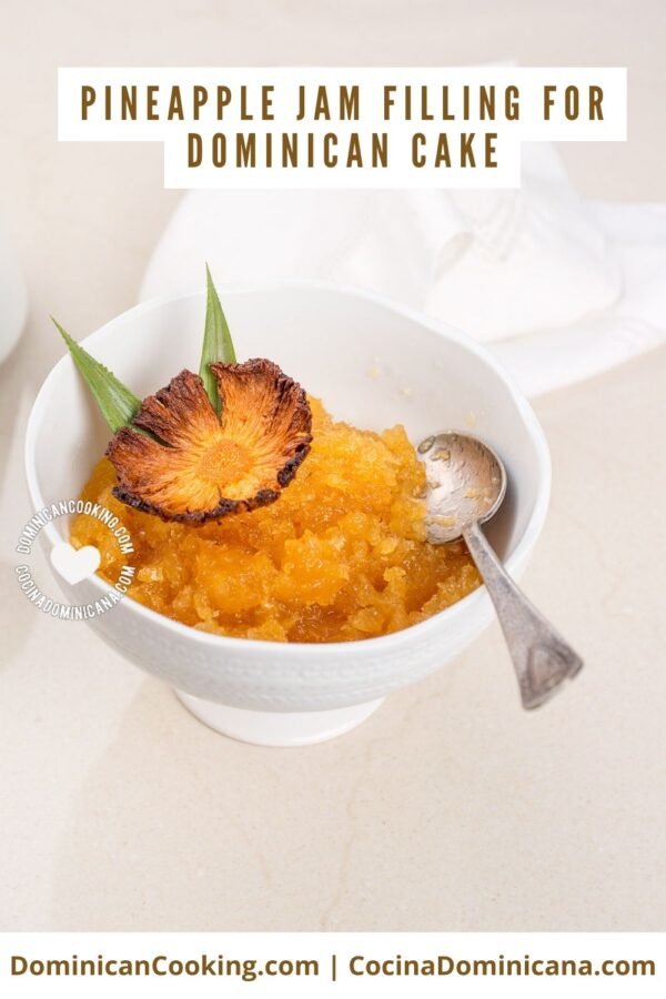 Pineapple jam filling for Dominican cake recipe.