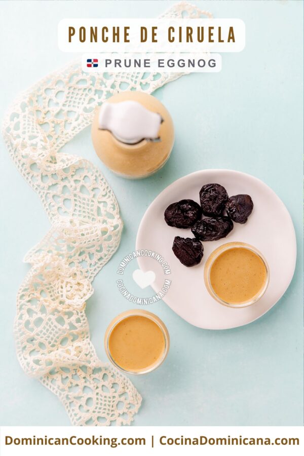 Ponche de ciruela (prune eggnog).