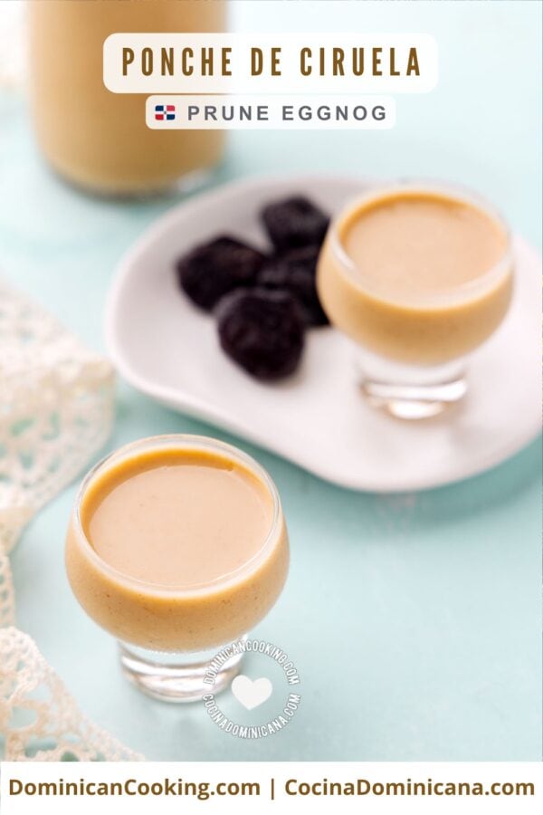 Ponche de ciruela (prune eggnog).