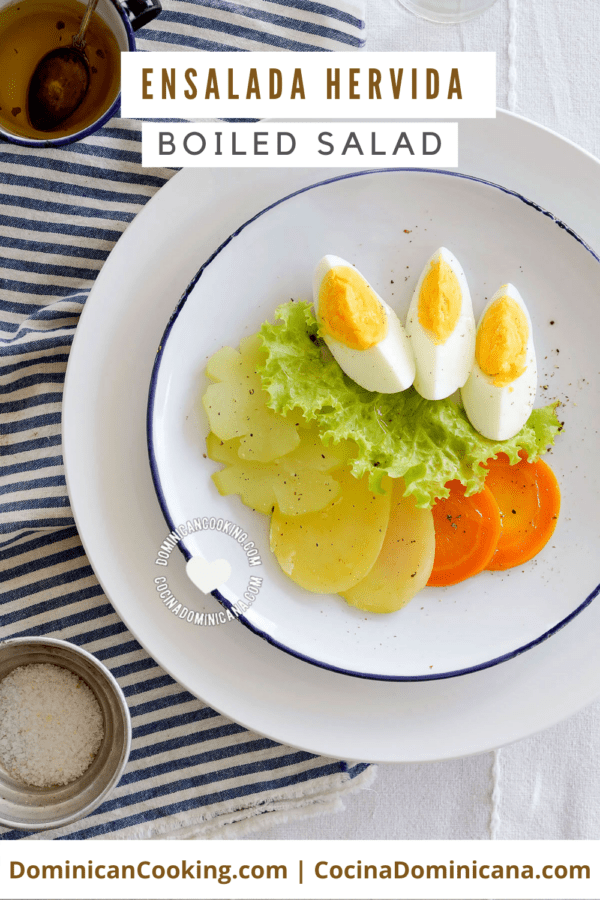 Ensalada hervida (boiled salad) recipe.