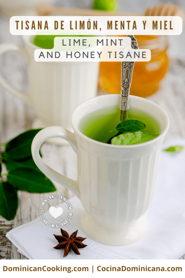 Tisana de limón, menta y miel (lime, mint and honey tisane) recipe.